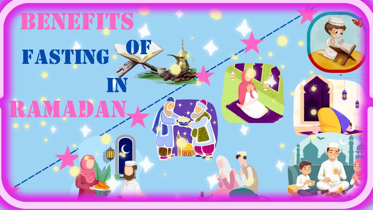benefits of fasting in Ramadan