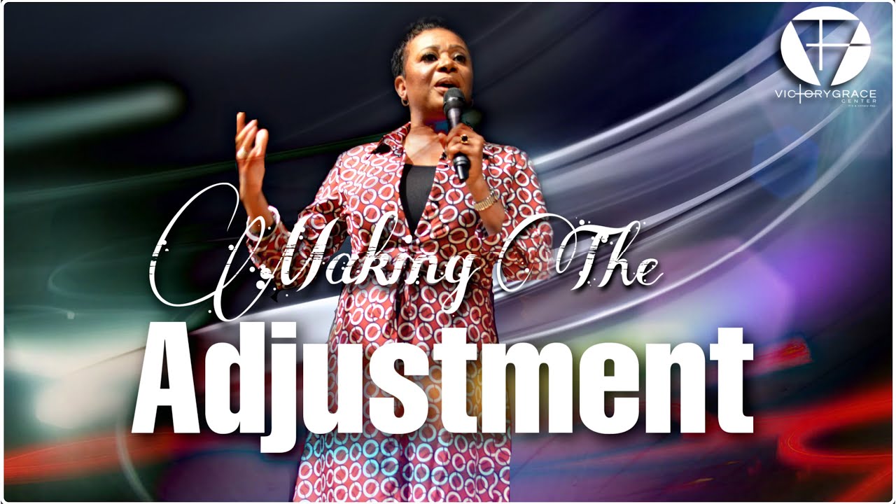 Pastor Dr. Jazz | Making The Adjustment | Sept. 13, 2020