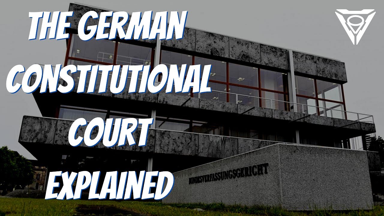 The German Federal Constitutional Court explained | Views on Germany by Outside Views