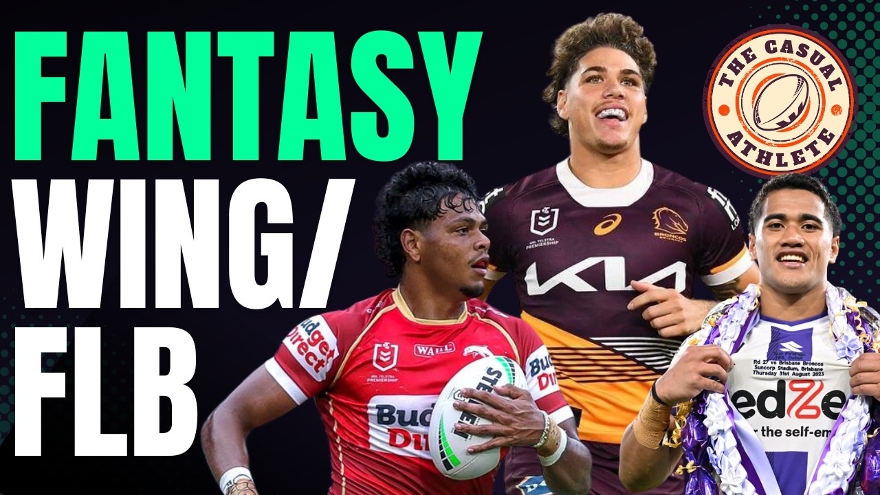 NRL Fantasy WINGER/FULLBACK: Best Buys, Cheapies & Traps 2026
