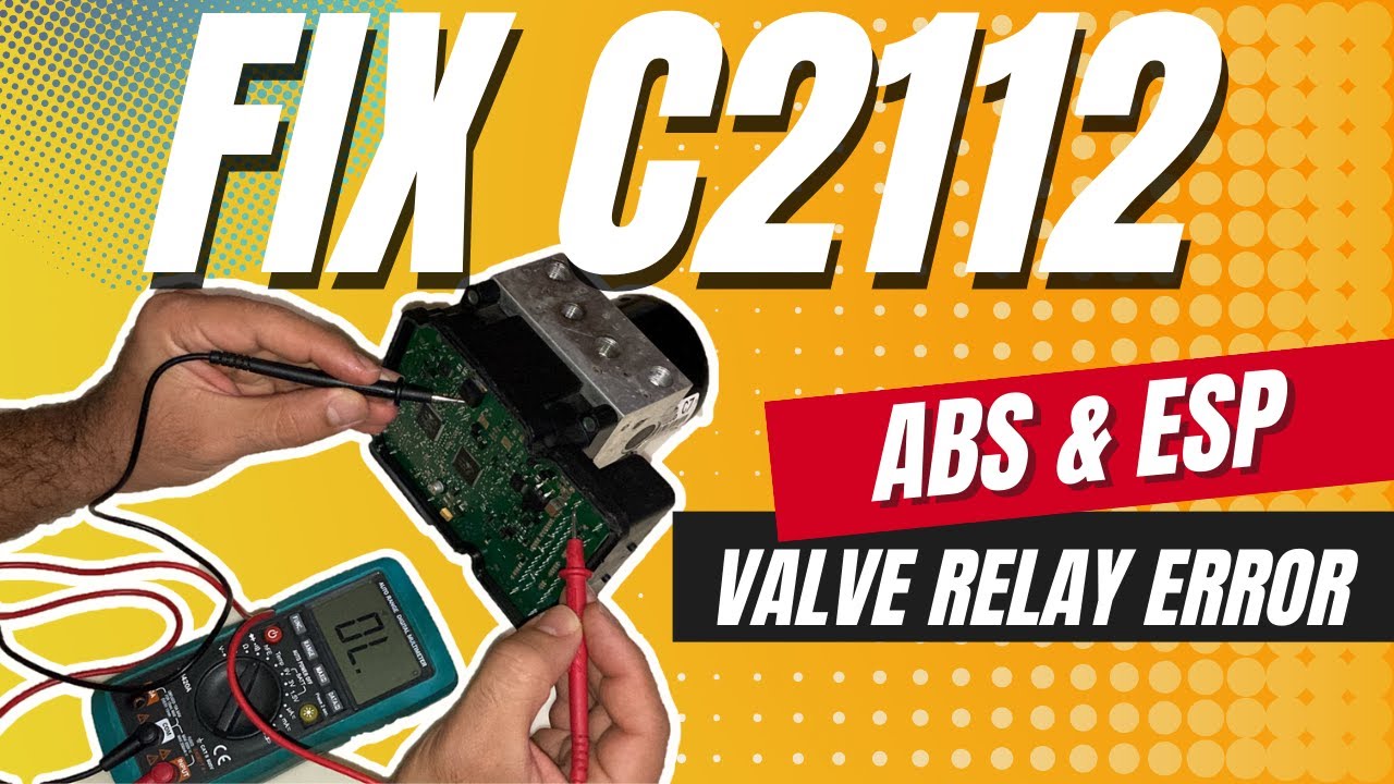 Как проверить и исправить ошибку реле клапана ABS C2112 | Коды неисправностей ABS и ESP