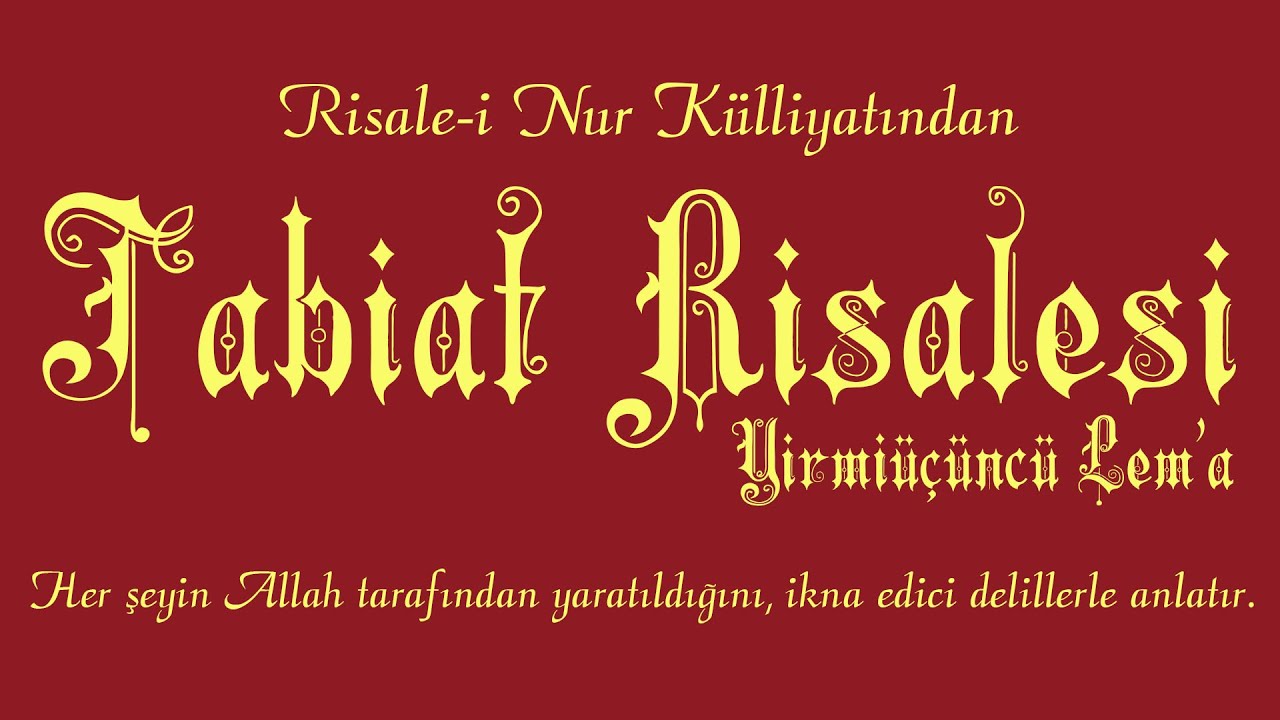 Risale-i Nur Külliyatı/Lem'alar/Yirmiüçüncü Lem'a - Tabiat Risâlesi
