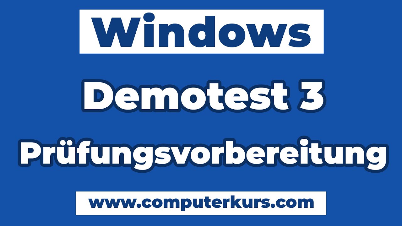 Windows Grundlagen Demotest: Übung & Lösungen erklärt