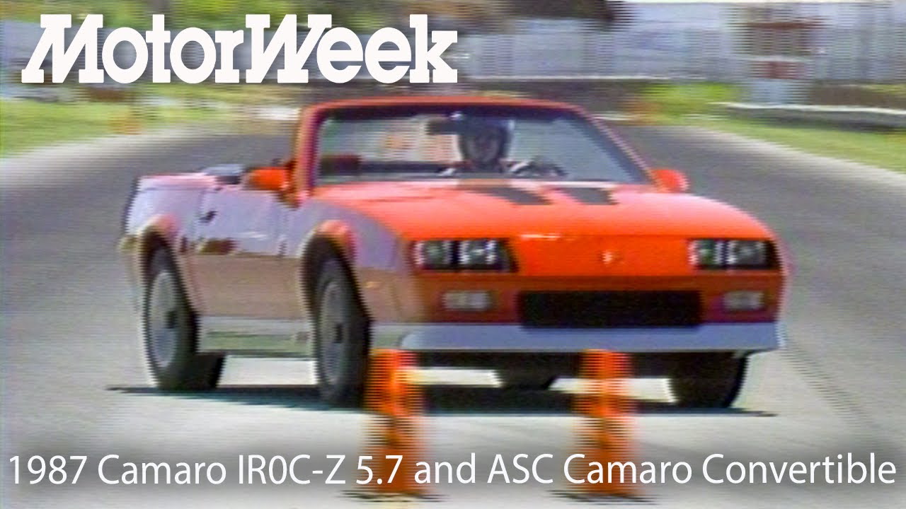 1987 Chevrolet Camaro IROC-Z 5.7 and ASC  Camaro Convertible | Retro Review