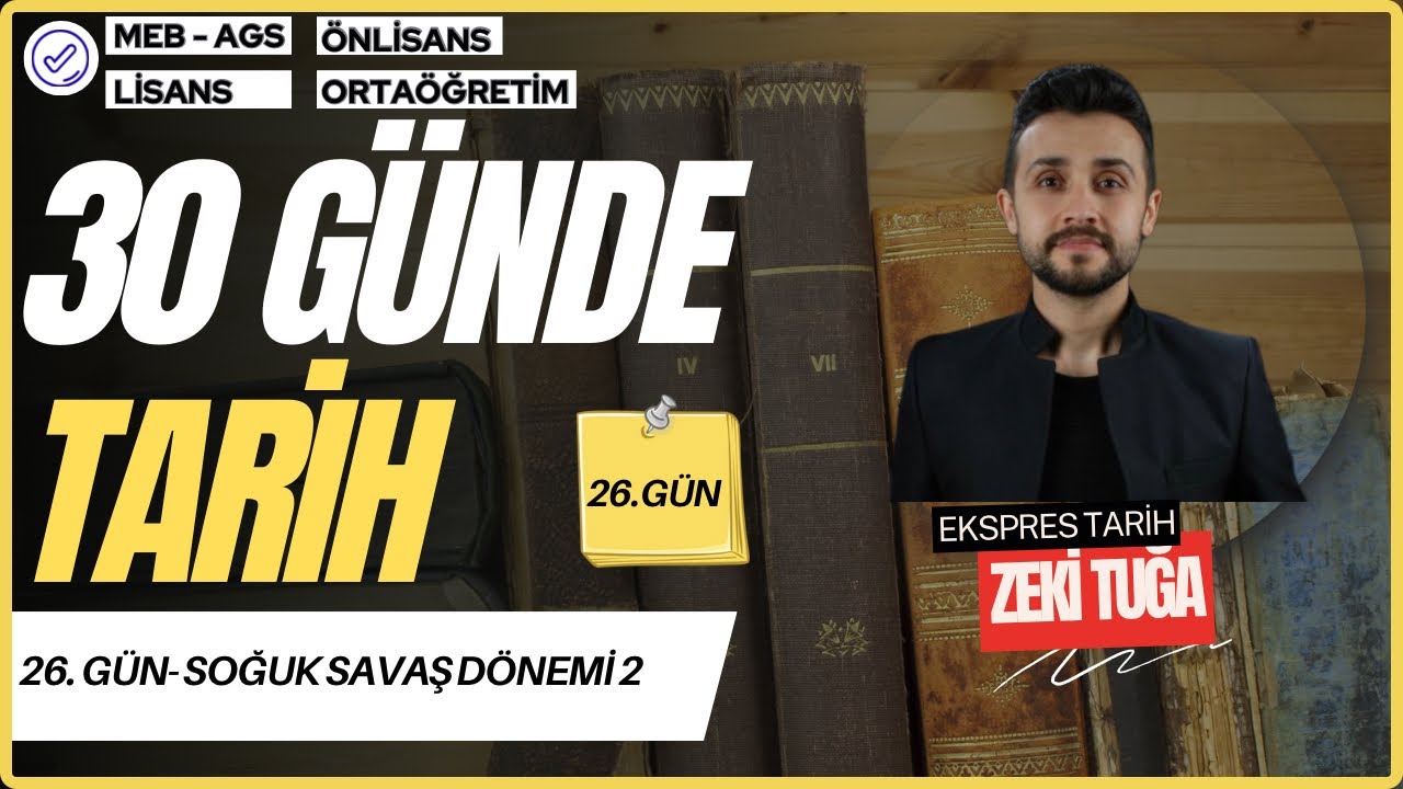 26. GÜN- SOĞUK SAVAŞ DÖNEMİ 2