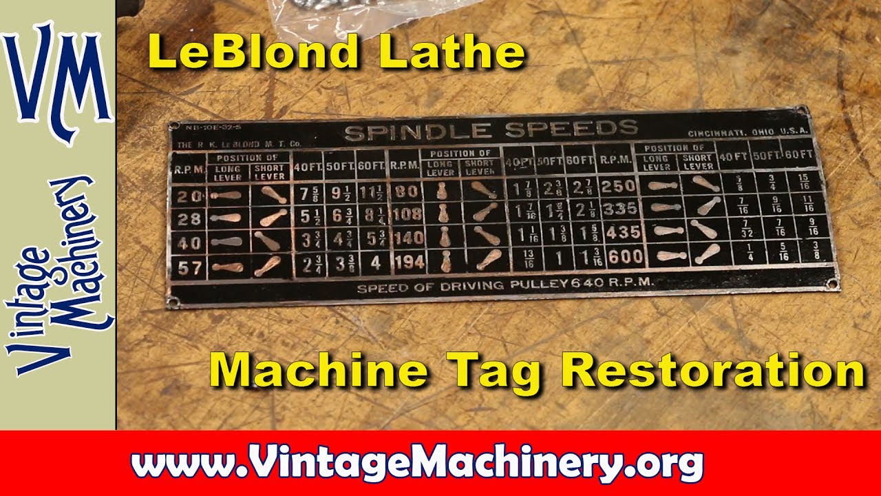 LeBlond Lathe Restoration - Part 10:  Restoring Metal Machine Tags and Badges