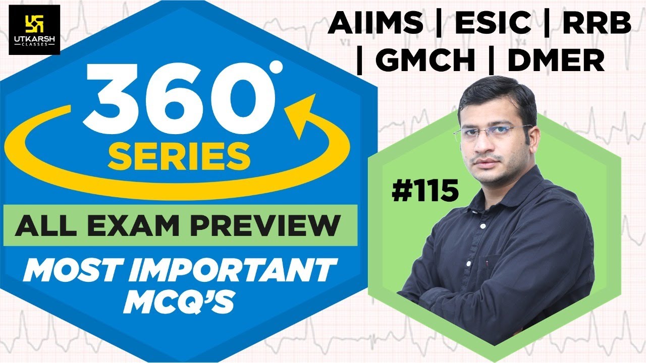 360 Degree Series | Most Imp. MCQ’s #115 | Staff Nurse | AIIMS | GMCH | DMER | Siddharth Sir