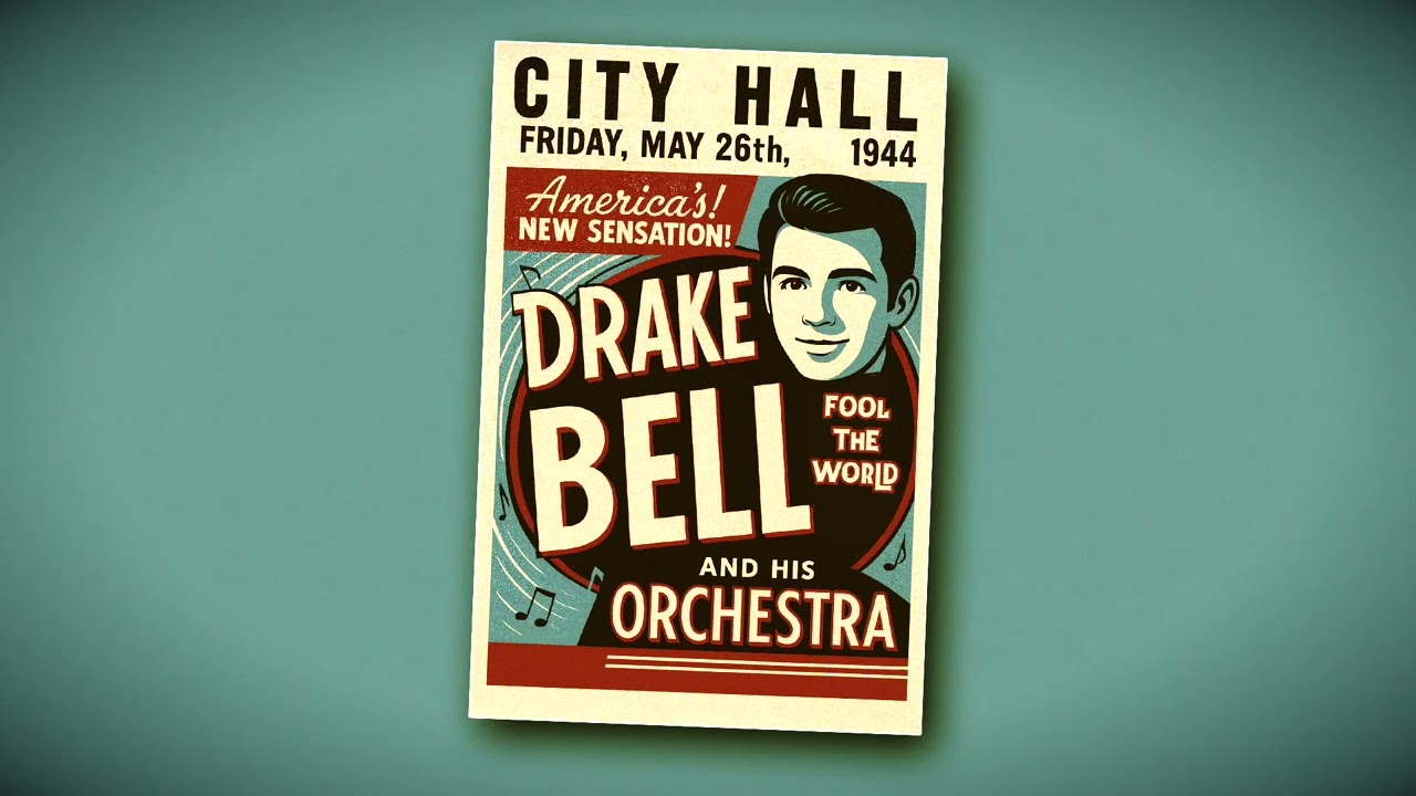 Drake Bell | Fool The World (1944 Swing Version)