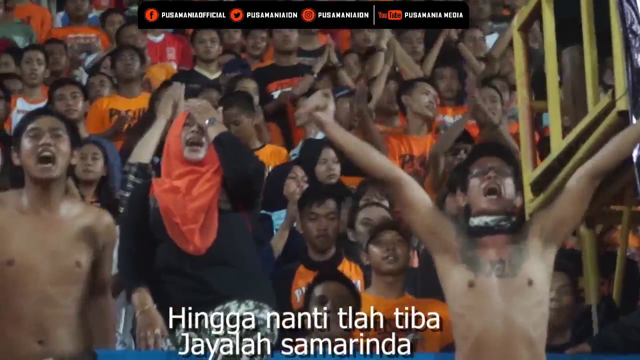 Chant Pusamania Jayalah Samarinda Dengan Lirik