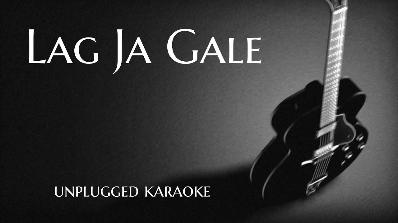 Lag Ja Gale Unplugged Karaoke With Lyrics | Full Track | DarkSun Productions
