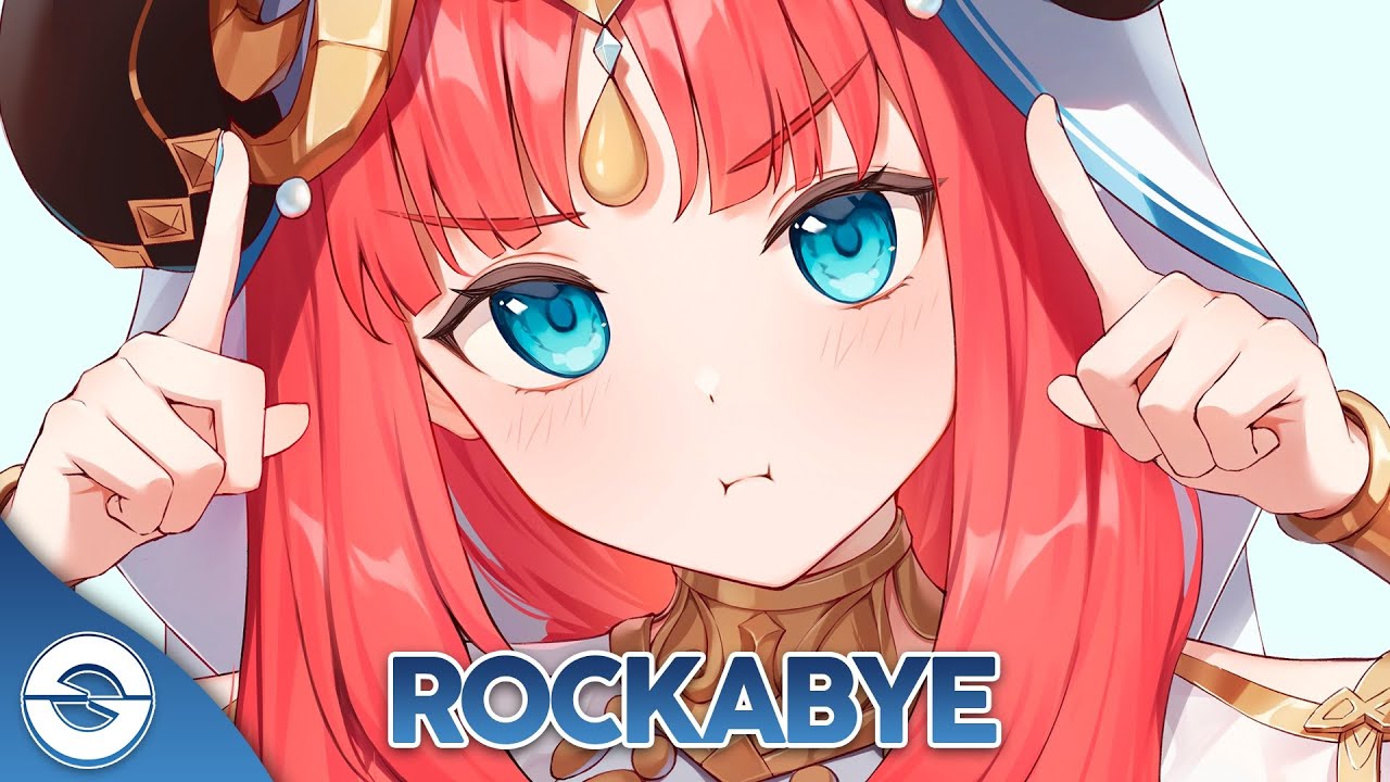 Nightcore - Rockabye (Lyrics)