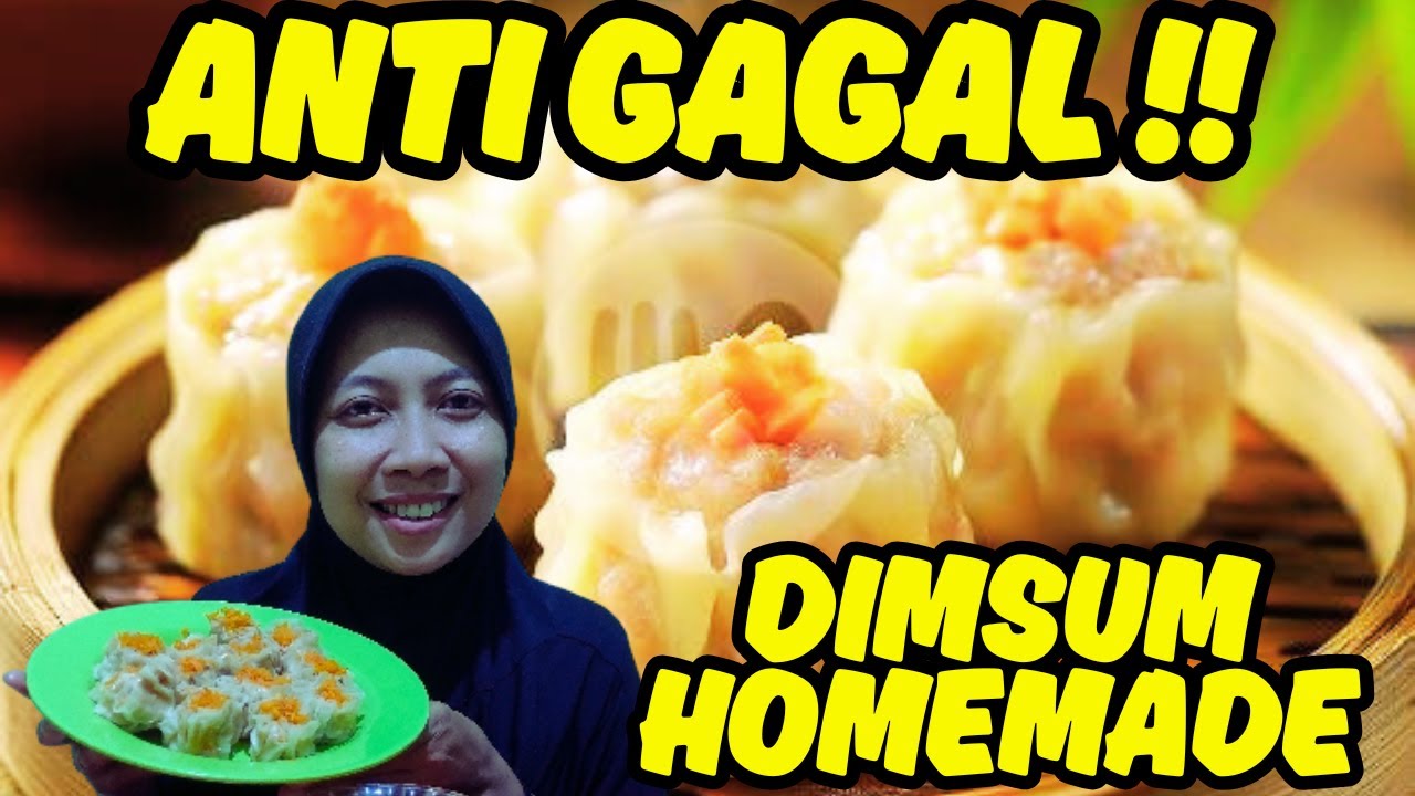 DIMSUM ANTI GAGAL ! Pemula Pasti Bisa, Rasanya Juara ! Dimsum Homemade Murah Meriah !