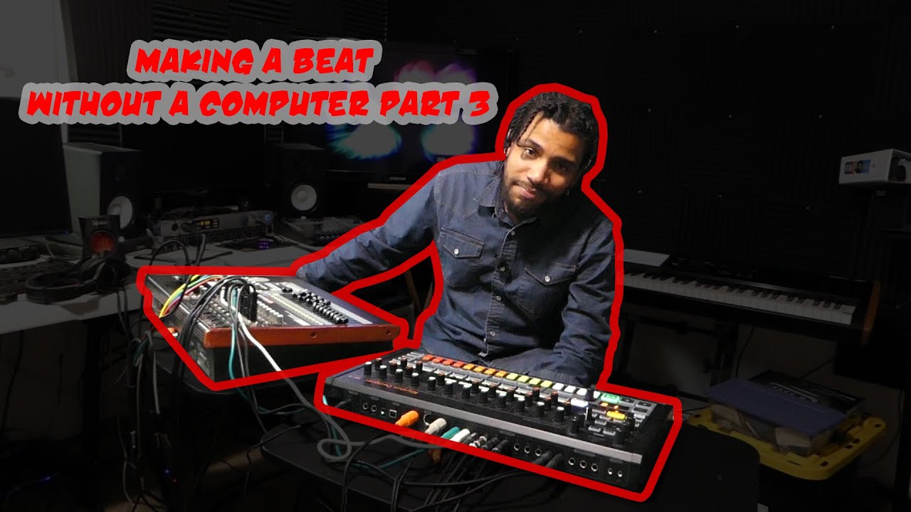 Making A Beat Without A Computer Part 3   Making The Beat and Recording It To Your Hardware DAW