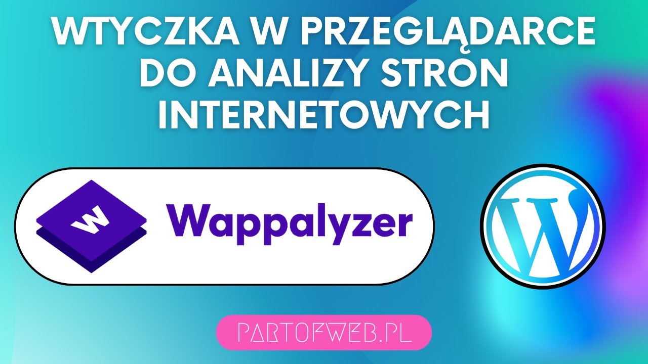 Rozszerzenie w CHROME do analizowania stron internetowych WAPPALYZER