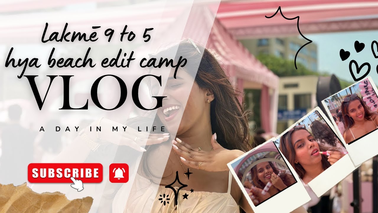 Inside Lakmé hya beach Bootcamp | skin & beauty Creator Event at Mumbai Novotel | Vlogging by Simran
