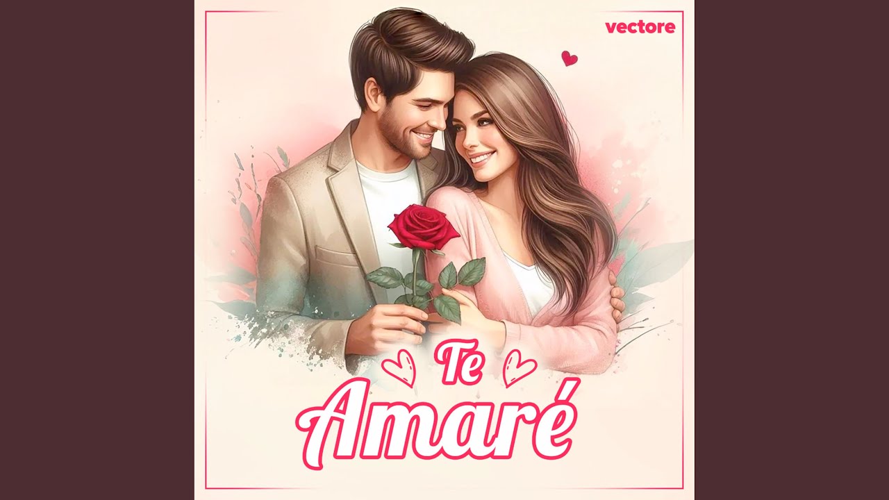 Te Amaré