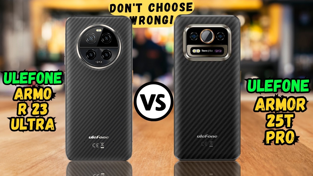 Ulefone Armor 23 Ultra vs Ulefone Armor 25T Pro | Full comparison🔥