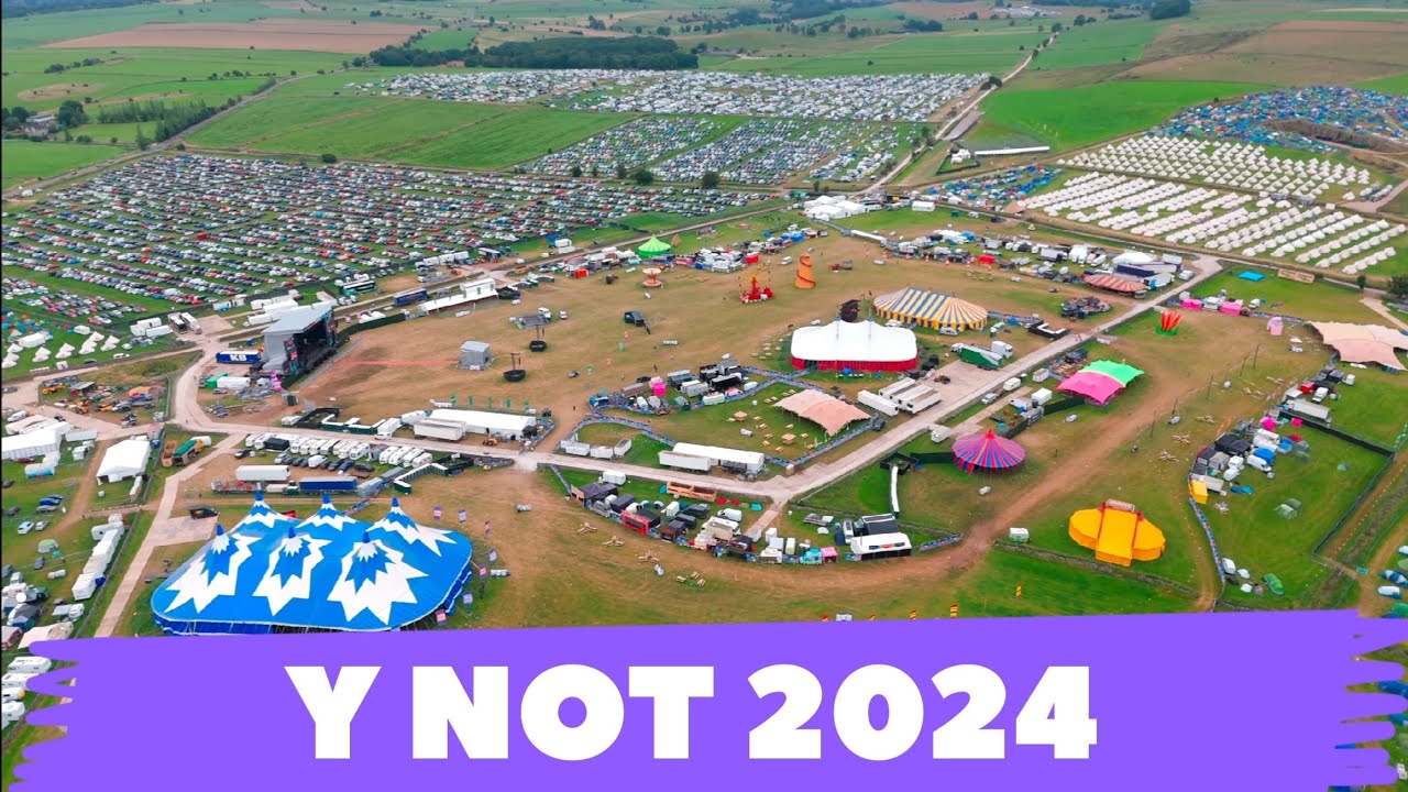Ynot festival 2024 site. from start to finish