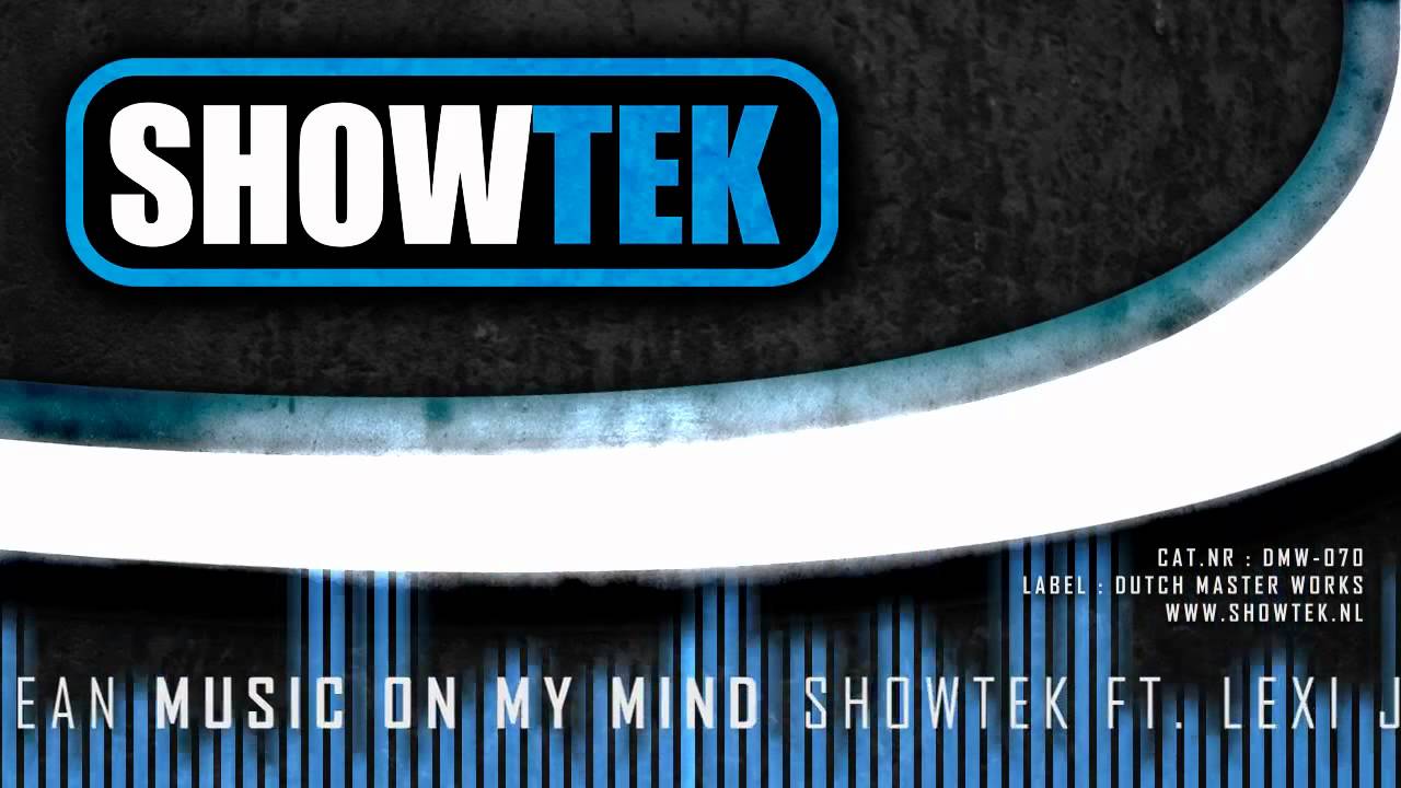 Showtek ft Lexi Jean - Music On My Mind [OFFICIAL]