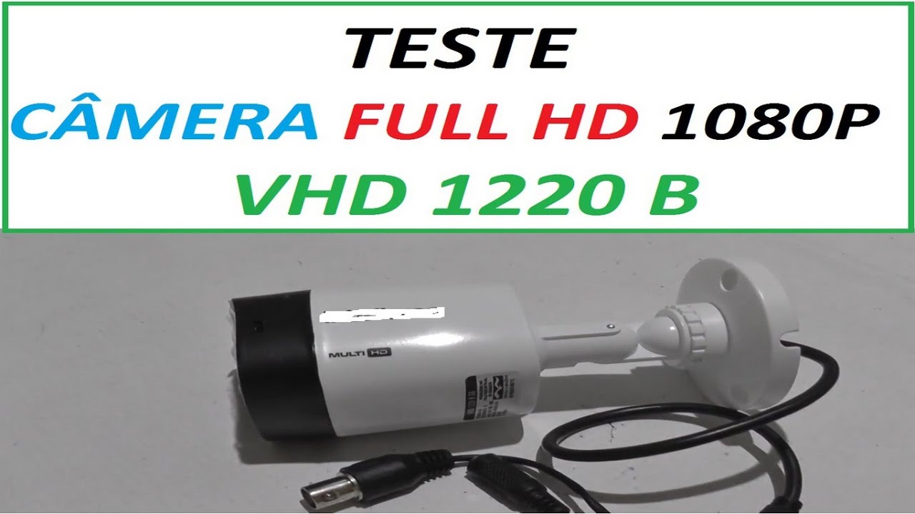 TESTE C&Acirc;MERA FULL VHD 1220B #231