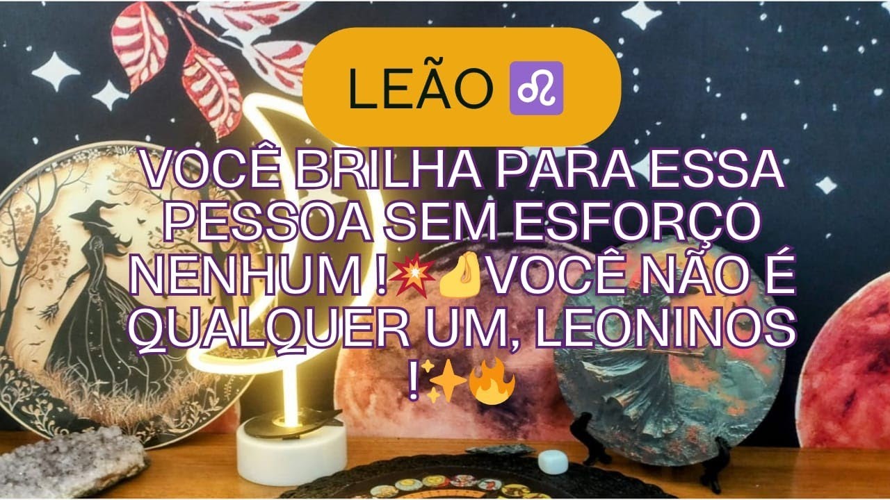 Leão ♌ Você brilha para essa pessoa sem esforço nenhum !💥🤌Você não é qualquer um, Leoninos !✨🔥