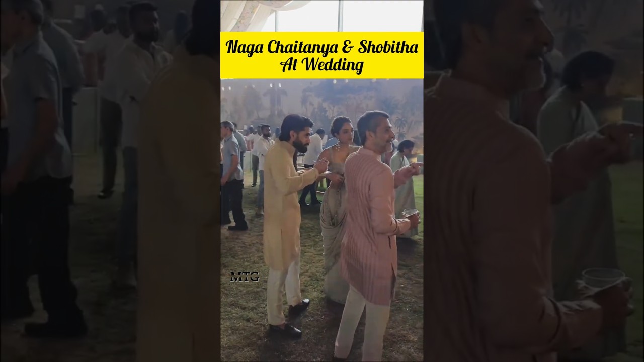 Naga Chaitanya & Shobitha at wedding Reception #nagachaitanya#shobita #nagarjuna#tollywood#celebrity