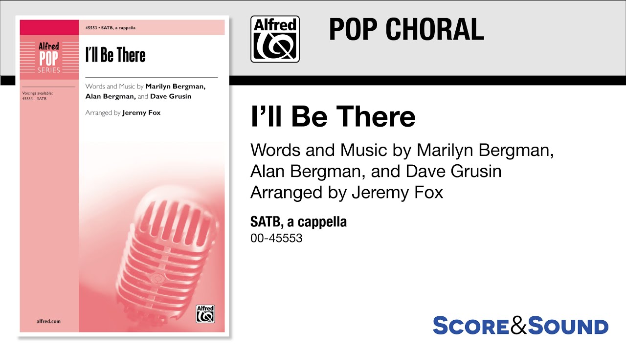 I'll Be There, arr. Jeremy Fox – Score & Sound