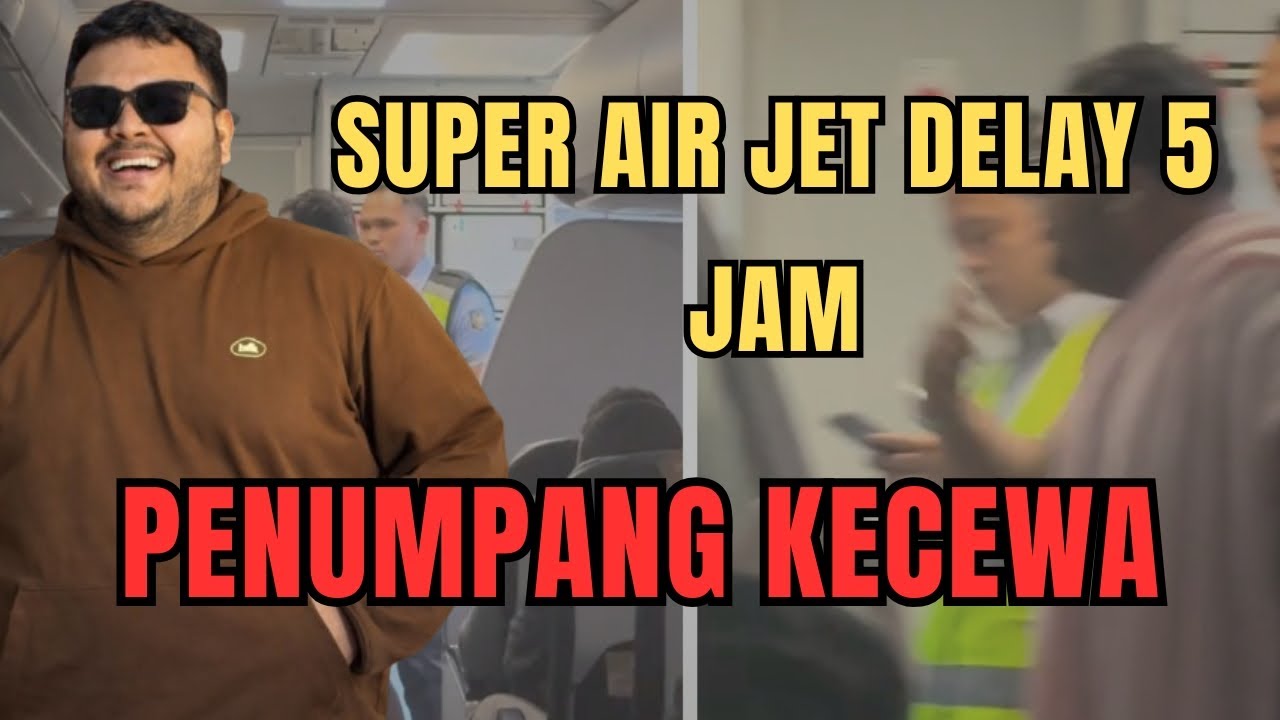 Penumpang Protes Usai Penerbangan Super Air Jet Diduga Delay Hampir 5 Jam