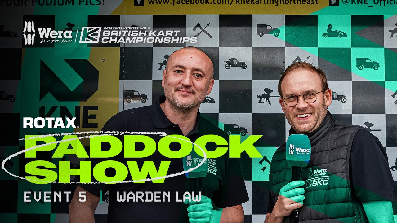 The Paddock Show | Event 5, Warden Law | Wera Tools British Kart Championships