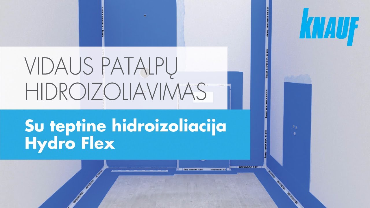 Vidaus patalpų hidroizoliacija su Hydro Flex