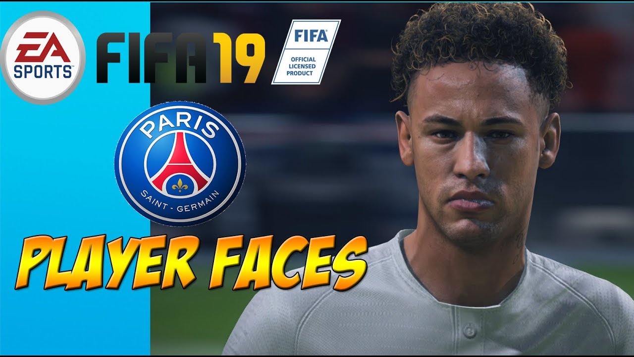 FIFA 19 -  PSG Player Faces
