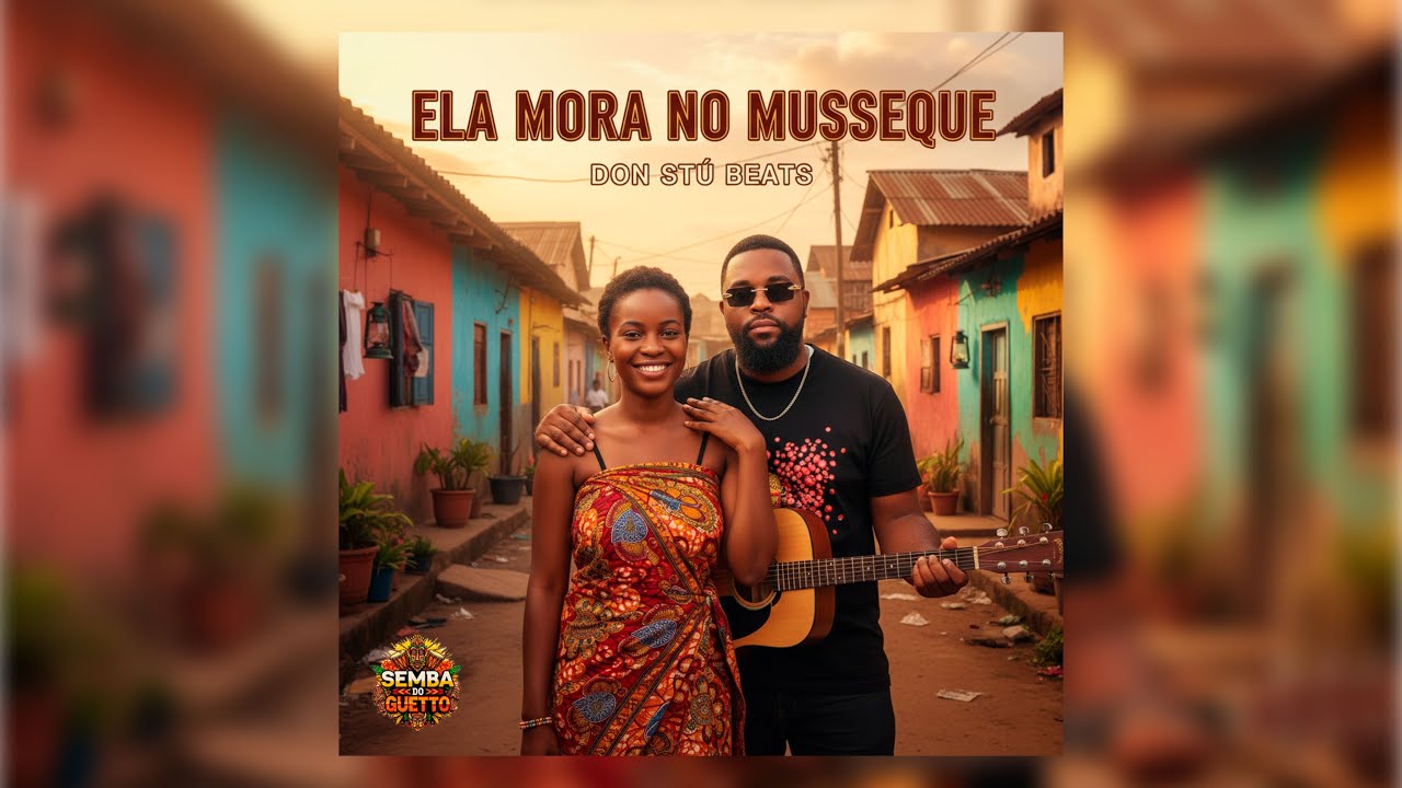 Faixa 2 - Ela Mora no Musseque [Don Stú Beats]