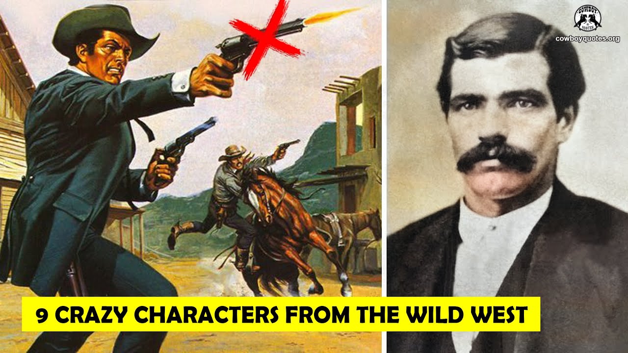 🔴 9 Crazy Characters From the American Wild West - Cowboy Quotes