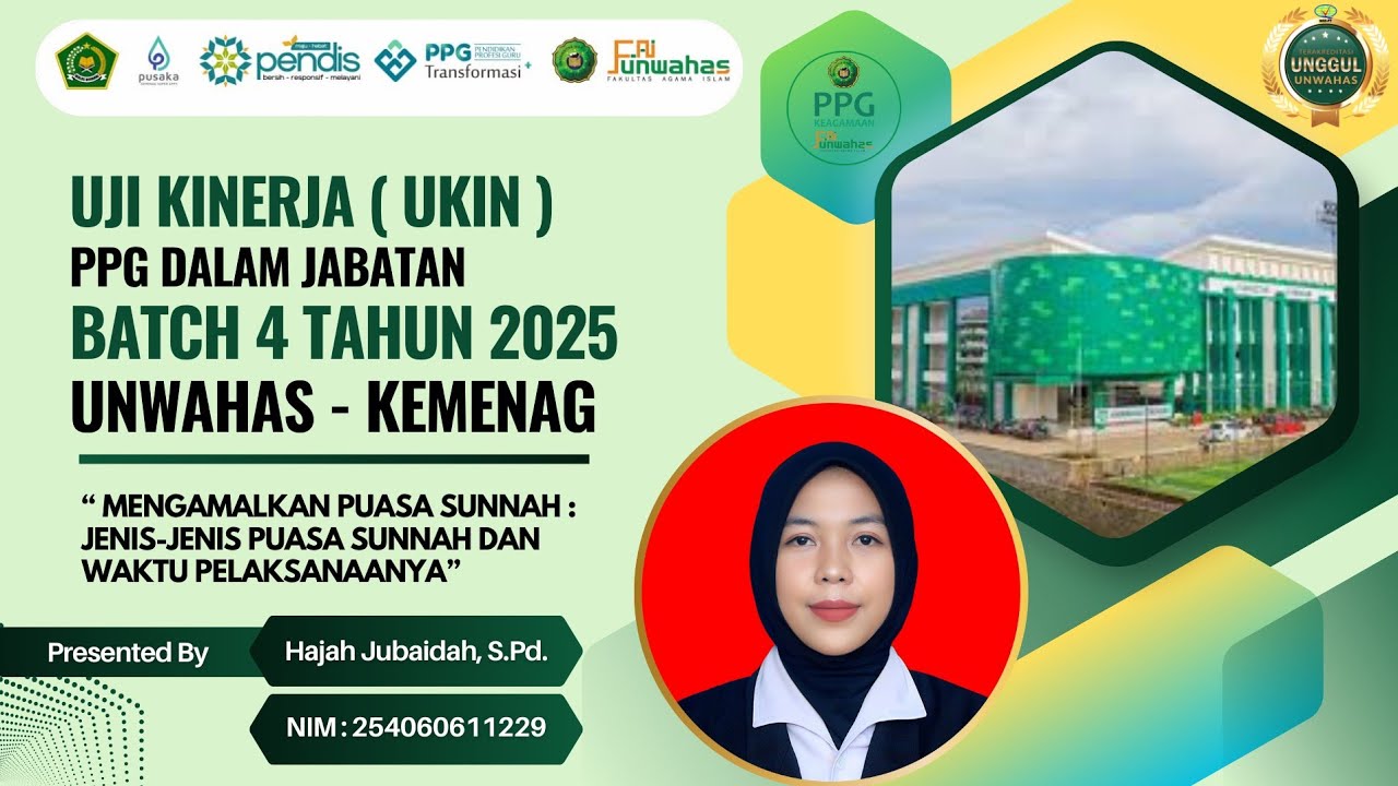UKIN PPG DALJAB KEMENAG Mapel PAI BATCH 4 TAHUN 2025 LPTK UNWAHAS_Hajah Jubaidah_254060611229