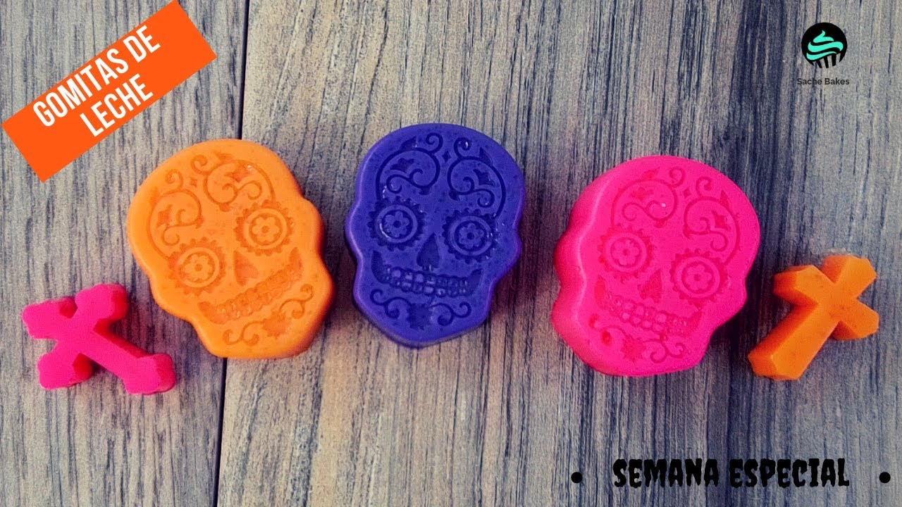 Gomitas Calaverosas/ Gomitas de leche caseras/ Día de Muertos /Sache Bakes