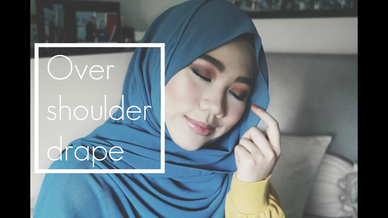 Over shoulder drape // Hijab Tutorial
