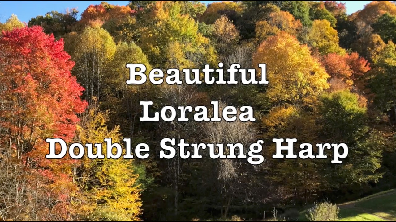 Loralea Double Strung Harp Demo '26