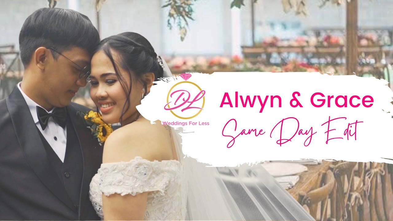 Alwyn & Grace  | Same Day Edit❤️