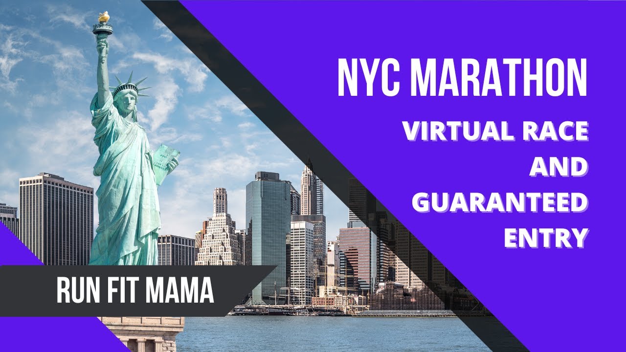 NYC Virtual Marathon and Guaranteed Entry