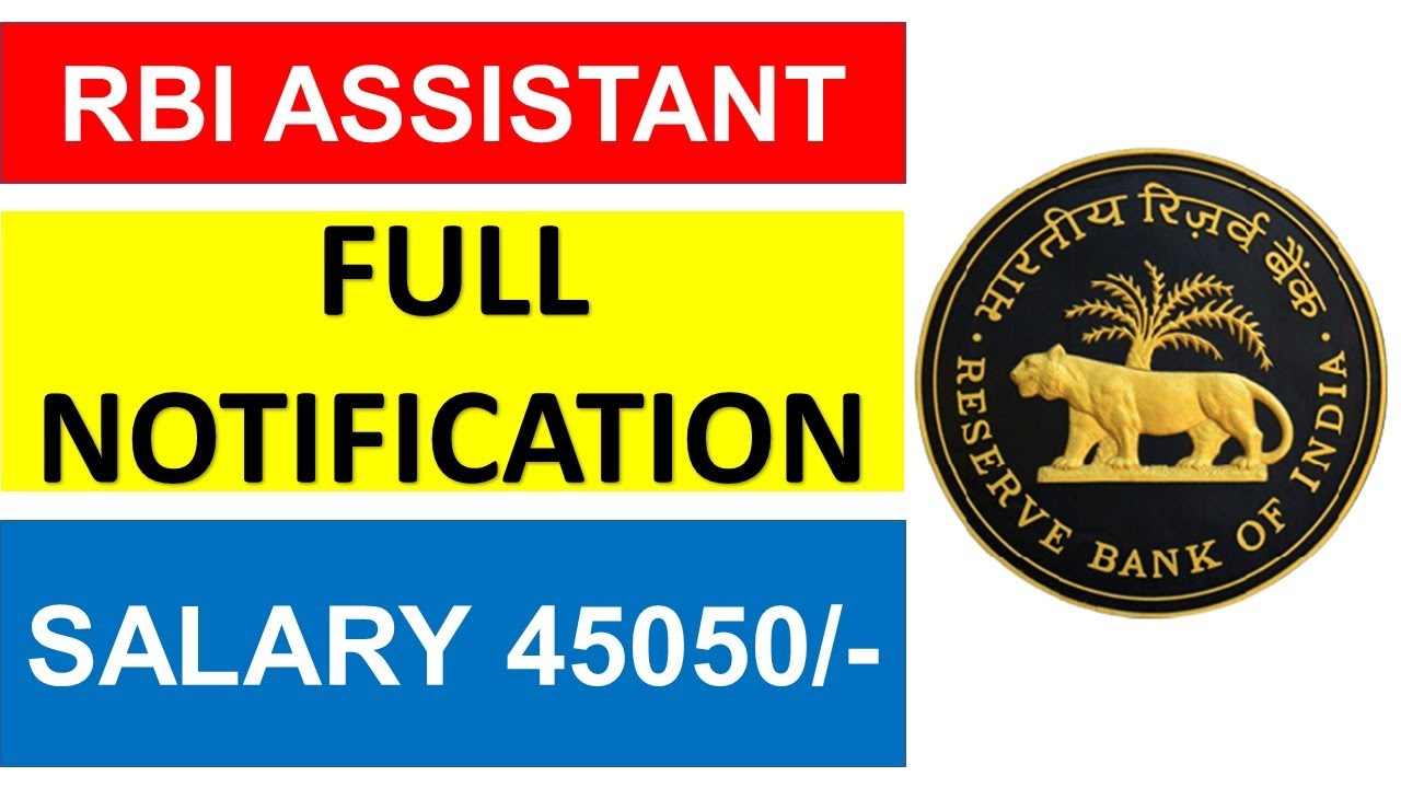 RBI Assistant 2022 Full Notification: Zone Wise Vacancies || RBI Assistant Salary- 45050/- ||