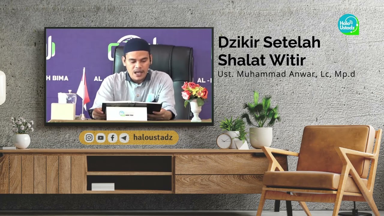Dzikir Setelah Shalat Witir - Ust. Muhammad Anwar, Lc, M.Pd