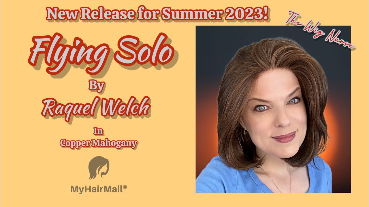Flying Solo by Raquel Welch in Copper Mahogany- NEW RELEASE!!!