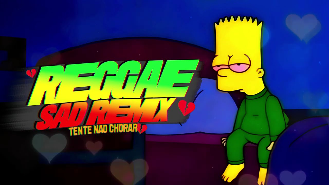 💔REGGAE SAD💔SONGS ALONE (TENTE NAO CHORAR 💔)