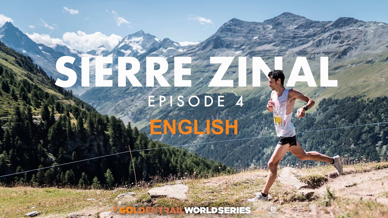 GTWS/2019/Ep 4 Sierre-Zinal 24min/Eng