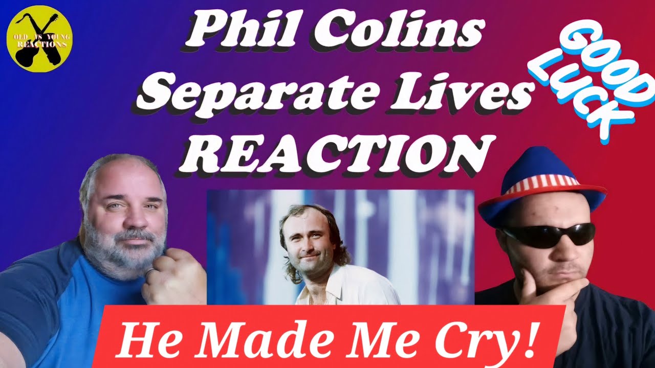 He Made Me Cry! Phil Collins Separate Lives