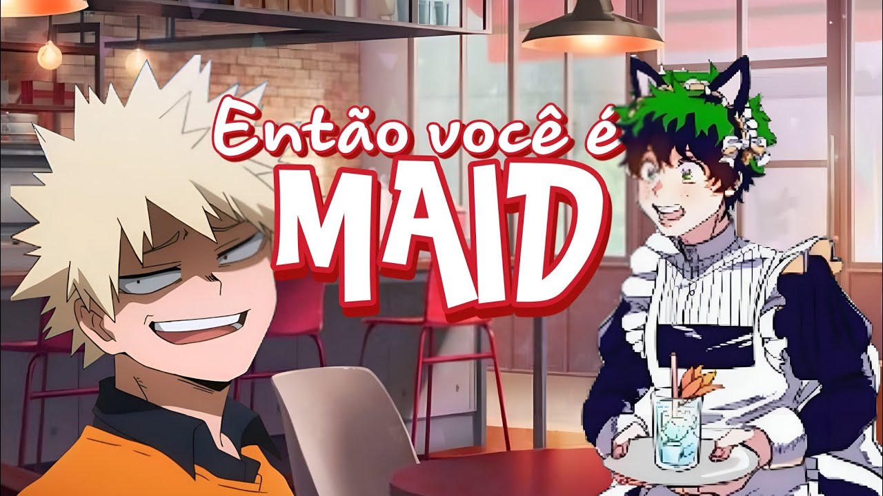 Valentão descobre que você trabalha em um maid café 😧🙀 - YAOI/BL