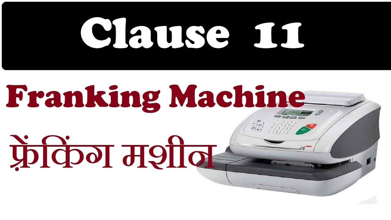 CLAUSE no. - 11 Franking Machine (फ़्रेंकिंग मशीन ) #GDS #postman #postalassistant #gdstopa #mts #pa