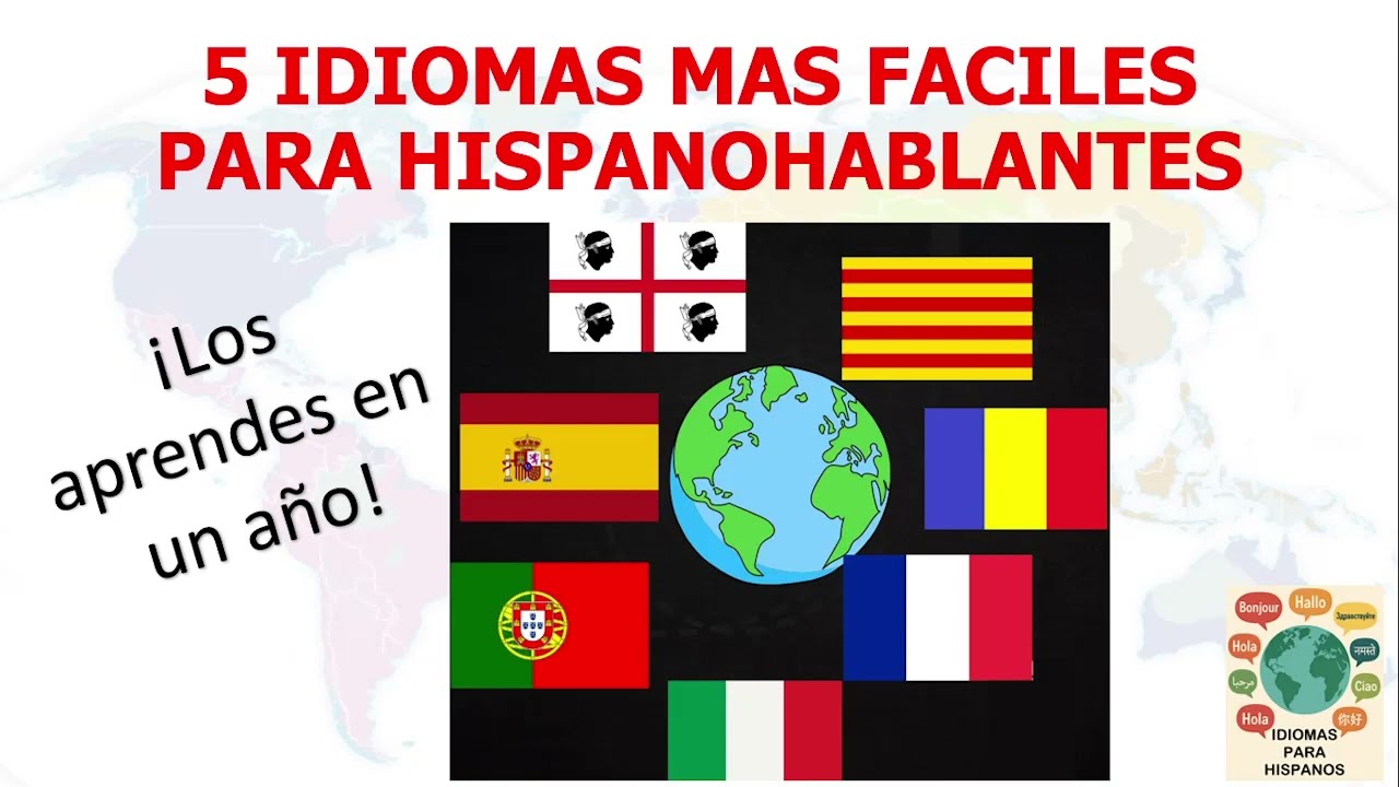 LOS IDIOMAS MAS FACILES PARA HISPANOHABLANTES