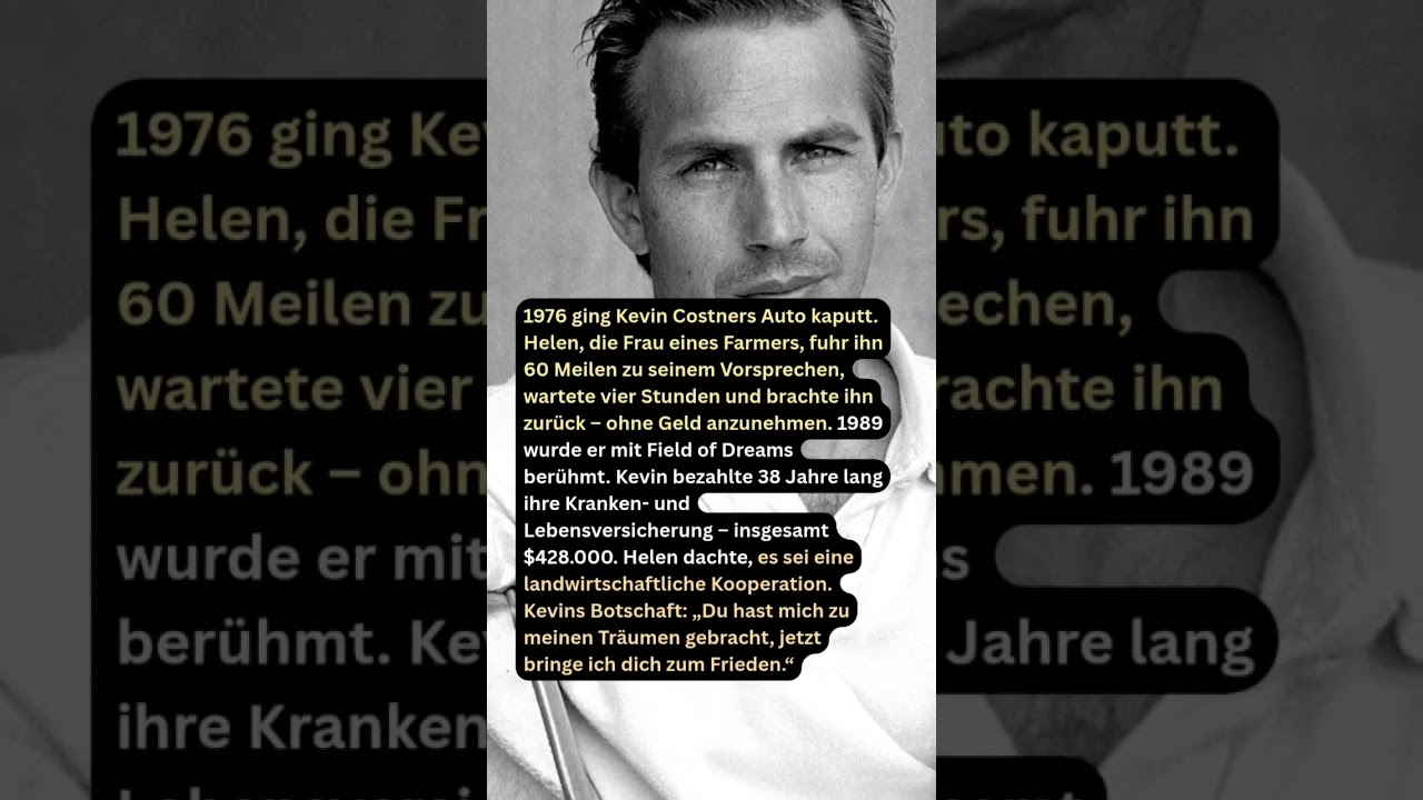 Kevin Costner unterstützte Helen 38 Jahre lang. 
