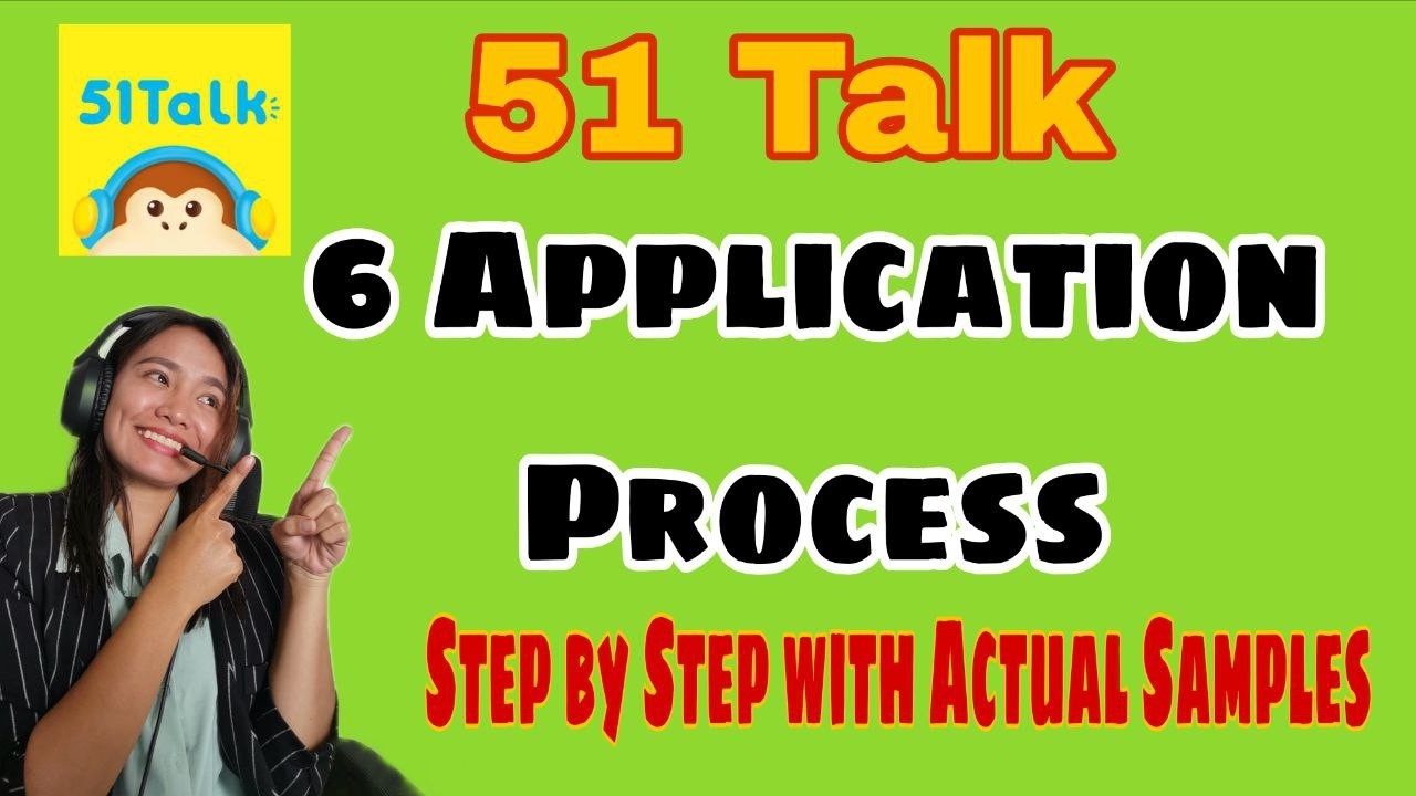 51 TALK 6 Application process With actual samples 2026